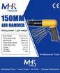 MHR 150MM Air Hammer